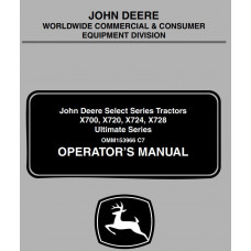 John Deere Tractors X700 X720 X724 X728 Ultimate Operator's Manual