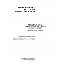 John Deere Log Loader 530B, 535 Operation And Test Manual
