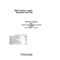 John Deere Crawler Loader 605C Operation And Test Manual