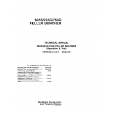 John Deere Feller Buncher 703G, 753G, 608S Operation And Test Manual