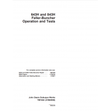 John Deere Feller Buncher 643H, 843H Operation And Test Manual