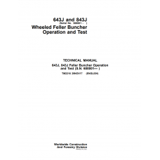 John Deere Feller Buncher 643J, 843J Operation And Test Manual